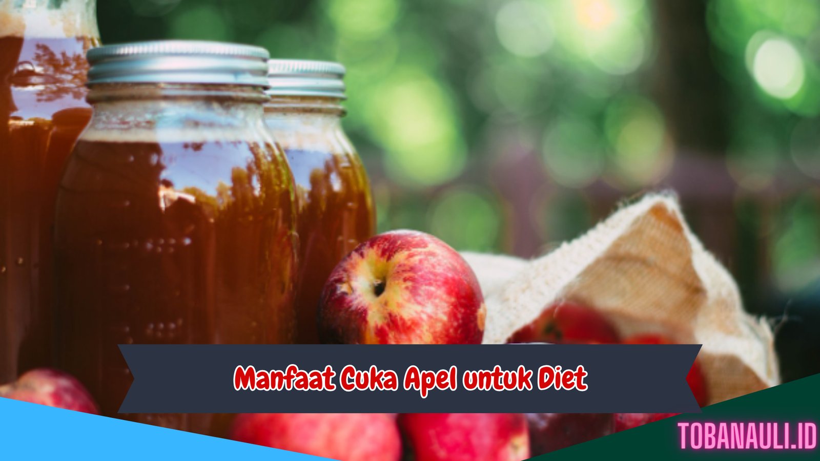 Manfaat Cuka Apel untuk Diet