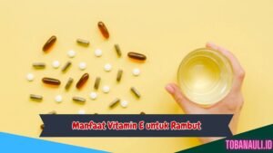 Manfaat Vitamin E untuk Rambut