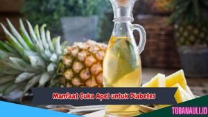 Manfaat Cuka Nanas untuk Diabetes