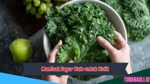 Manfaat Sayur Kale untuk Kulit