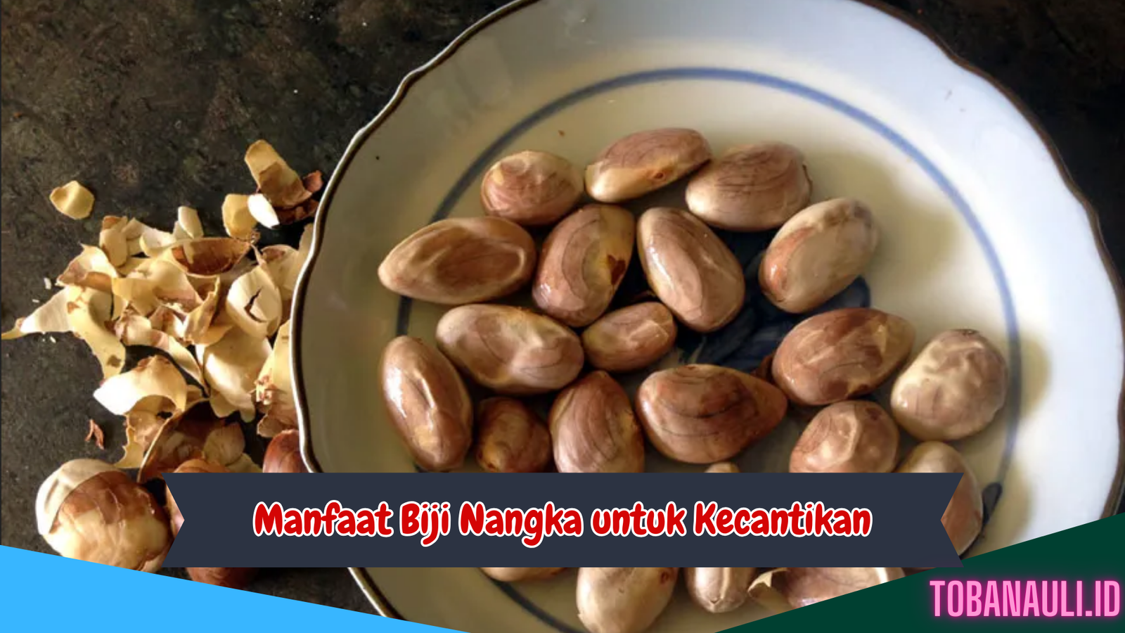 Manfaat Biji Nangka untuk Kecantikan